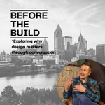 Logo of the podcast Before the Build Podcast Before the Build