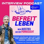 Logo of the podcast BEFREIT LEBEN - mein Ausstieg aus der Pornosucht Podcast BEFREIT LEBEN - mein Ausstieg aus der Pornosucht