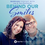 Behind Our Smiles Marriage Podcast Podcast Behind Our Smiles Marriage Podcast