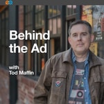 Logo of the podcast Behind the Ad with Tod Maffin Logo of the podcast Behind the Ad with Tod Maffin