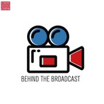 Logo of the podcast Behind the Broadcast Podcast Behind the Broadcast