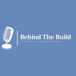 Logo of the podcast Behind the Build Logo of the podcast Behind the Build