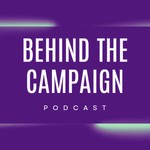 Logo of the podcast Behind the Campaign Podcast Behind the Campaign
