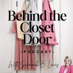 Logo of the podcast Behind the Closet Door with Susannah B. Lewis Podcast Behind the Closet Door with Susannah B. Lewis