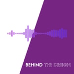 Logo of the podcast Behind The Design Podcast Behind The Design