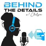 Behind The Details w/ Chelsea Behind The Details w/ Chelsea