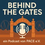 Logo of the podcast Behind the Gates - der Podcast von PACE e.V. Podcast Behind the Gates - der Podcast von PACE e.V.