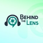 Logo of the podcast Behind The Lens: Photography Talk Show Podcast Behind The Lens: Photography Talk Show