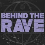 Logo of the podcast BEHIND THE RAVE - Zwischen Rausch und Realität Podcast BEHIND THE RAVE - Zwischen Rausch und Realität