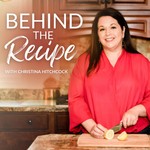 Behind the Recipe Podcast Behind the Recipe