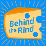 Logo of the podcast Behind the Rind: The Story & Science of Cheese Podcast Behind the Rind: The Story & Science of Cheese