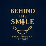 Logo of the podcast Behind The Smile Podcast Behind The Smile