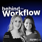 Behind the Workflow Podcast Behind the Workflow
