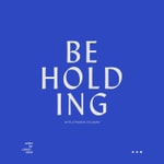 Logo of the podcast Beholding Prayer Podcast Beholding Prayer