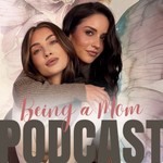 Logo of the podcast Being a Mom Podcast Podcast Being a Mom Podcast