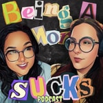 Logo of the podcast Being A Mom SUCKS Podcast Being A Mom SUCKS