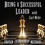 Being a Successful Leader Podcast Being a Successful Leader