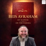 Logo of the podcast Beis Avraham of Slonim on the Parsha with Rav Shlomo Katz Podcast Beis Avraham of Slonim on the Parsha with Rav Shlomo Katz