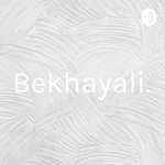 Logo of the podcast Bekhayali. Podcast Bekhayali.