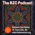 Logo of the podcast Belmont Zen Center Podcast Belmont Zen Center