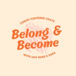 Podcast Belong & Become