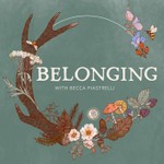 Belonging: Conversations about rites of passage, meaningful community, and seasonal living Podcast Belonging: Conversations about rites of passage, meaningful community, and seasonal living
