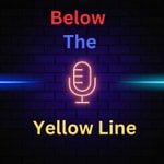 Logo of the podcast Below The Yellow Line Podcast Below The Yellow Line