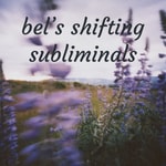 Logo of the podcast bel's shifting subliminals Podcast bel's shifting subliminals