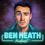 Podcast Ben Heath Podcast