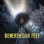 Beneath Our Feet Podcast Beneath Our Feet