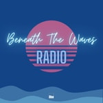 Beneath The Waves Radio