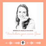 Logo of the podcast Bénédicte Delelis raconte Podcast Bénédicte Delelis raconte