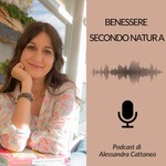Logo of the podcast Benessere secondo Natura Podcast Benessere secondo Natura