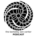 Logo of the podcast Berkeley Zen Center Dharma Talks Logo of the podcast Berkeley Zen Center Dharma Talks