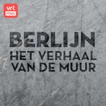 Logo of the podcast Berlijn. Het verhaal van de muur Podcast Berlijn. Het verhaal van de muur