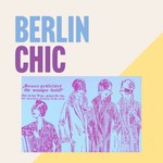 Logo of the podcast Berlin Chic - Berliner Mode der 1920er Podcast Berlin Chic - Berliner Mode der 1920er