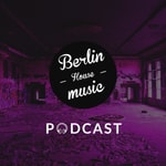Logo of the podcast Berlin House Music Podcast Podcast Berlin House Music Podcast