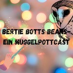 Logo of the podcast Bertie Botts Beans- Ein Mugglepottcast Podcast Bertie Botts Beans- Ein Mugglepottcast