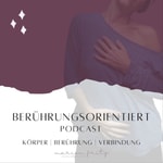 Berührungsorientiert. Körper | Berührung | Verbindung Berührungsorientiert. Körper | Berührung | Verbindung