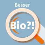 Besser Bio?!