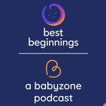 Logo of the podcast Best Beginnings Podcast Best Beginnings