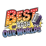 Logo of the podcast Best of Both Our Worlds | The Official, Unofficial Disney Hannah Montana Podcast Missing podcast logo