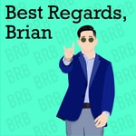 Logo of the podcast Best Regards, Brian Podcast Best Regards, Brian