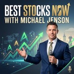 Logo of the podcast Best Stocks Now with Michael Jenson Podcast Best Stocks Now with Michael Jenson