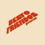 Logo of the podcast BESTO FRIENDOS PODCAST Podcast BESTO FRIENDOS PODCAST