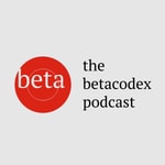 Logo of the podcast Betacodex Podcast Podcast Betacodex Podcast