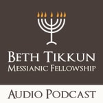 Logo of the podcast Beth Tikkun Messianic Fellowship Podcast Beth Tikkun Messianic Fellowship