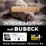 Logo of the podcast Betreutes Füttern mit Bubeck - Hundeernährung, Darmgesundheit & Verhalten - Mit Bubeck seit 1893 Podcast Betreutes Füttern mit Bubeck - Hundeernährung, Darmgesundheit & Verhalten - Mit Bubeck seit 1893