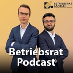 Logo of the podcast Betriebsrat Podcast Podcast Betriebsrat Podcast