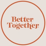 Logo of the podcast Better Together Podcast Podcast Better Together Podcast